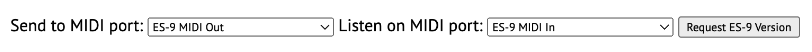Configuration ToolのSend to MIDI port、Listen on MIDI port、Request ES-9 Version