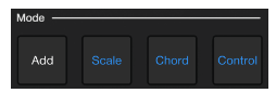 Modeボタン(Add/Scale/Chord/Control)